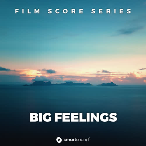 Big Feelings